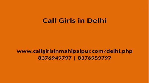 Mejores QUALITY TIME SPEND WITH OUR MODEL GIRLS GENUINE SERVICE PROVIDER IN DELHI clips Clips