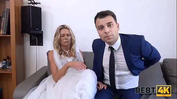 Best DEBT4k. Brazen guy fucks another mans bride as the only way to delay debt clips Clips
